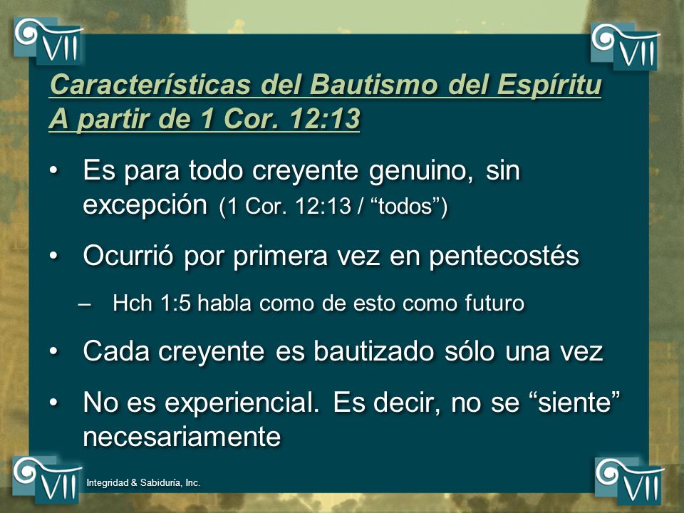Características del Bautismo del Espíritu A partir de 1 Cor. 12:13