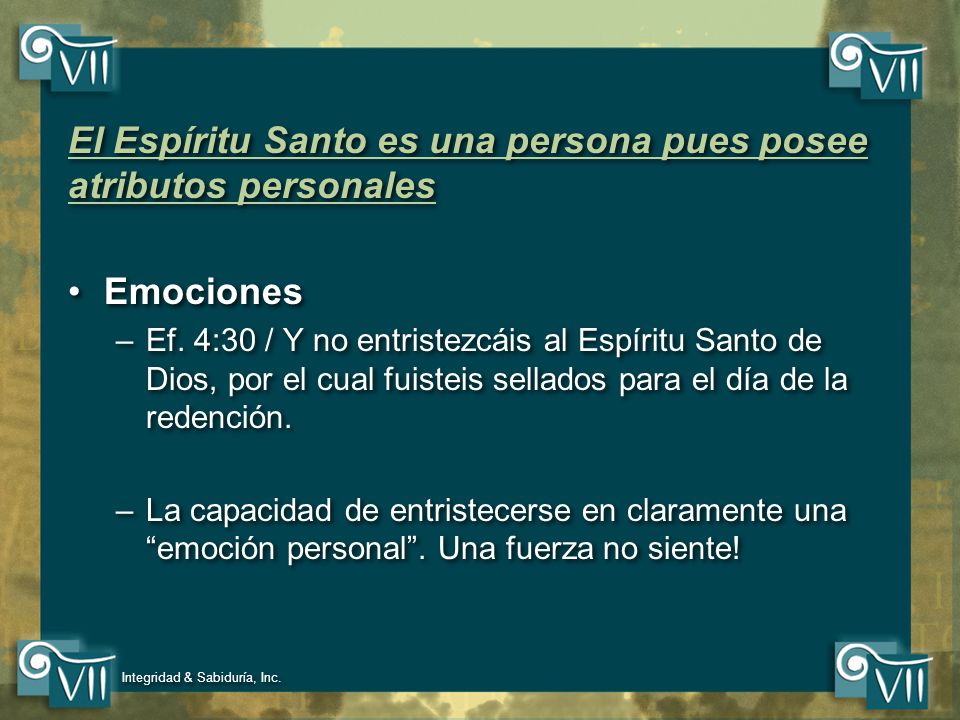 El Espíritu Santo es una persona pues posee atributos personales