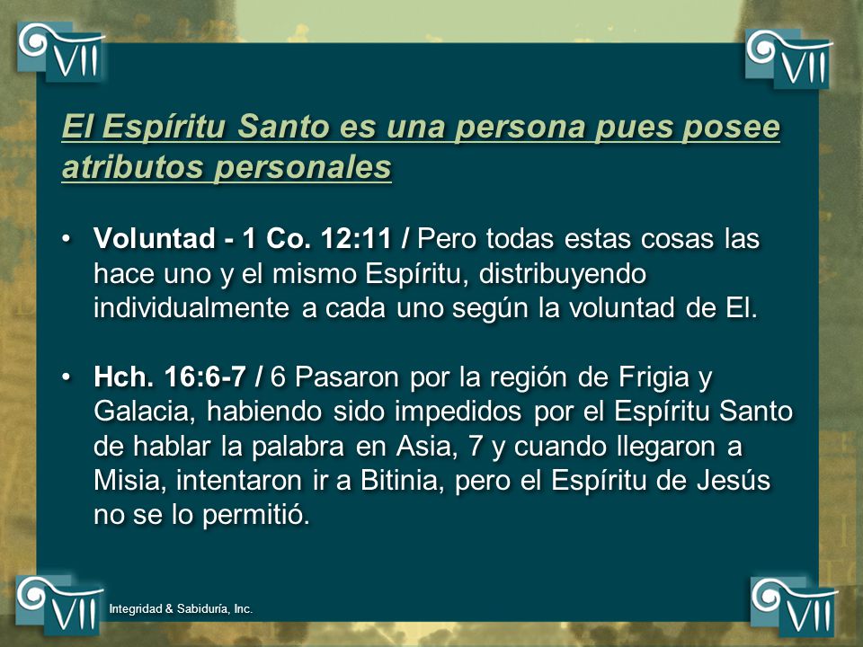 El Espíritu Santo es una persona pues posee atributos personales