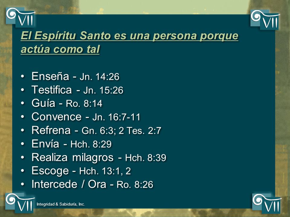 El Espíritu Santo es una persona porque actúa como tal