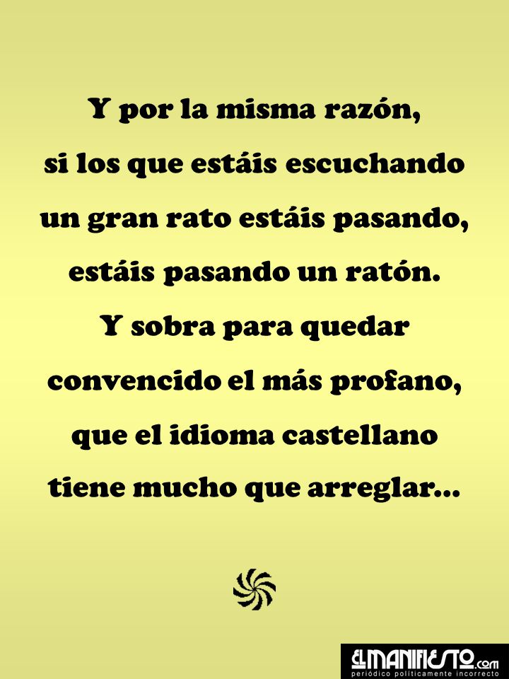 si los que estáis escuchando un gran rato estáis pasando,
