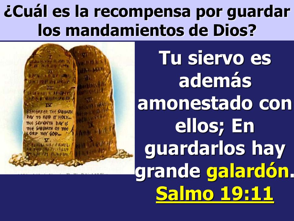 ¿Cuál es la recompensa por guardar los mandamientos de Dios