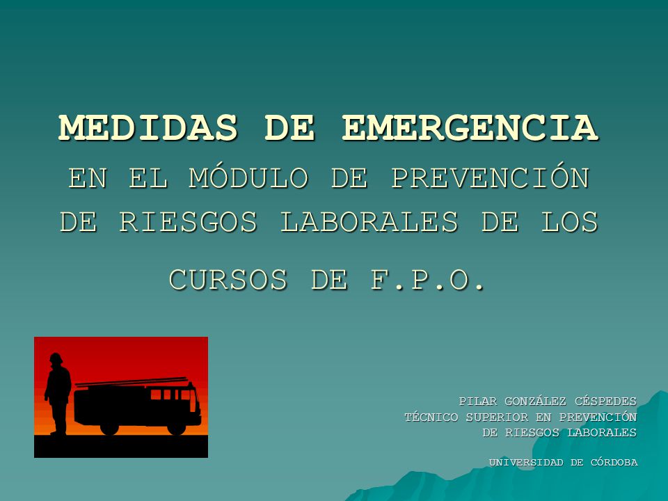 MEDIDAS DE EMERGENCIA EN EL MÓDULO DE PREVENCIÓN DE RIESGOS LABORALES DE LOS CURSOS DE F.P.O.