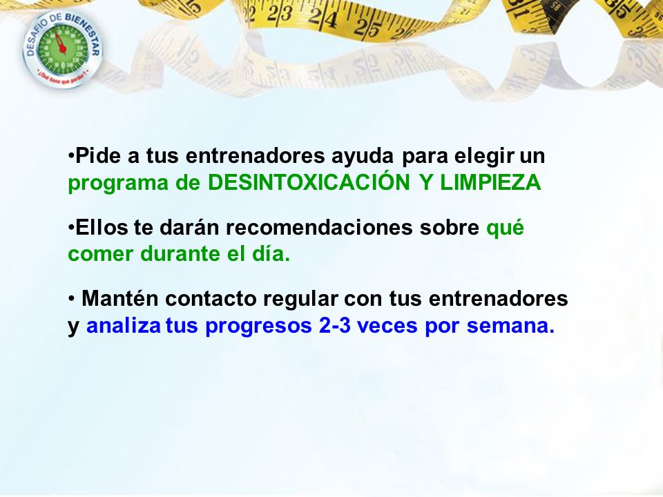 Ellos te darán recomendaciones sobre qué comer durante el día.