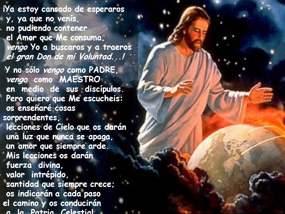 ¡Ya estoy cansado de esperaros y, ya que no venís,