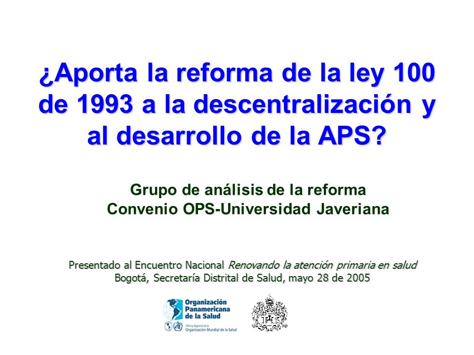 Grupo de análisis de la reforma Convenio OPS-Universidad Javeriana