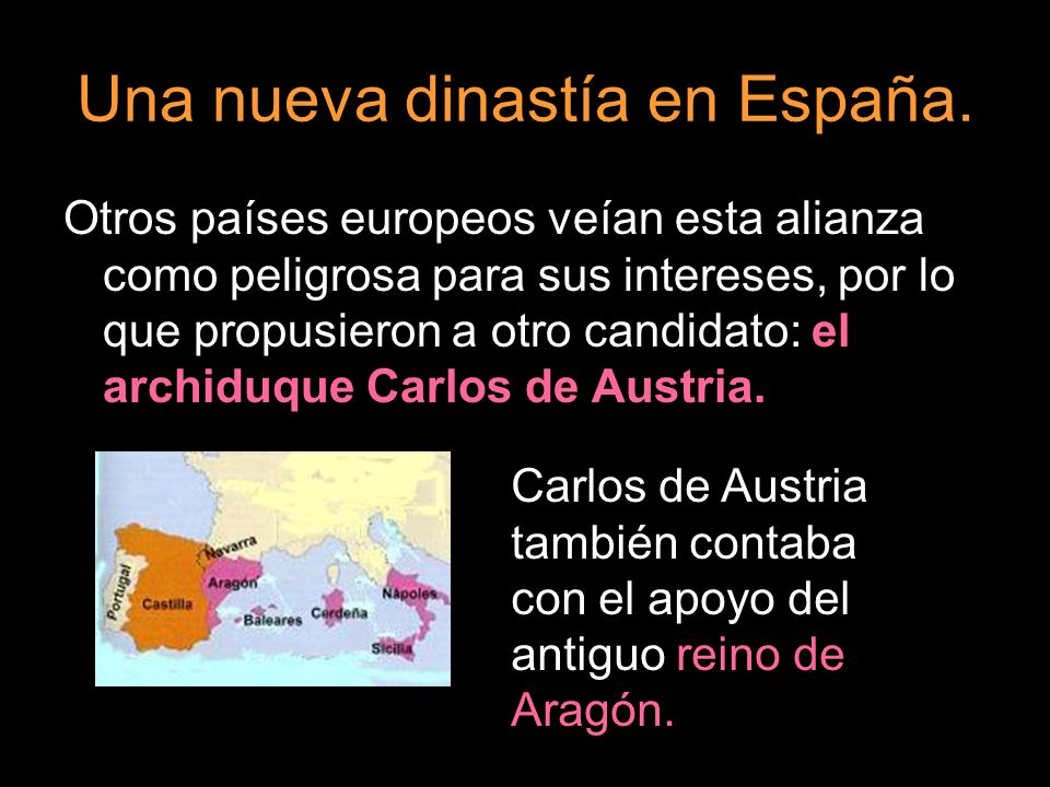 Una nueva dinastía en España.