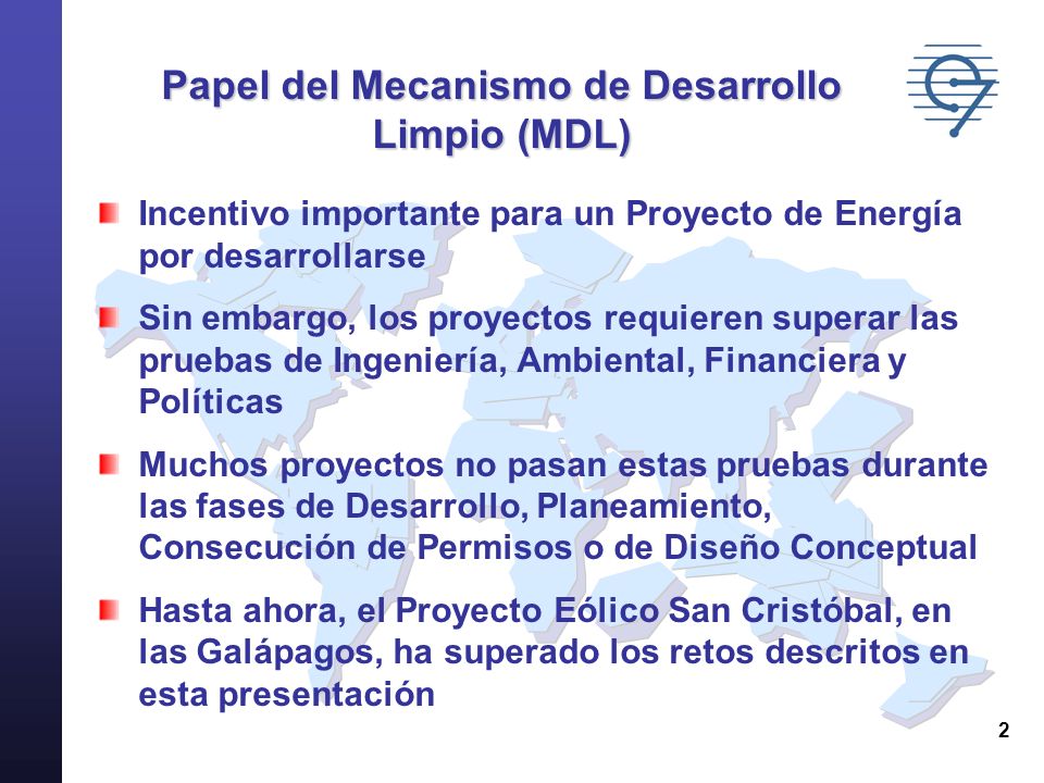Papel del Mecanismo de Desarrollo Limpio (MDL)