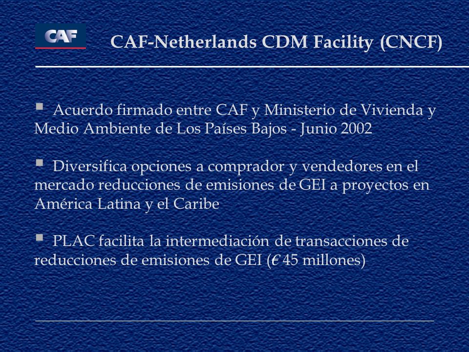 CAF-Netherlands CDM Facility (CNCF)