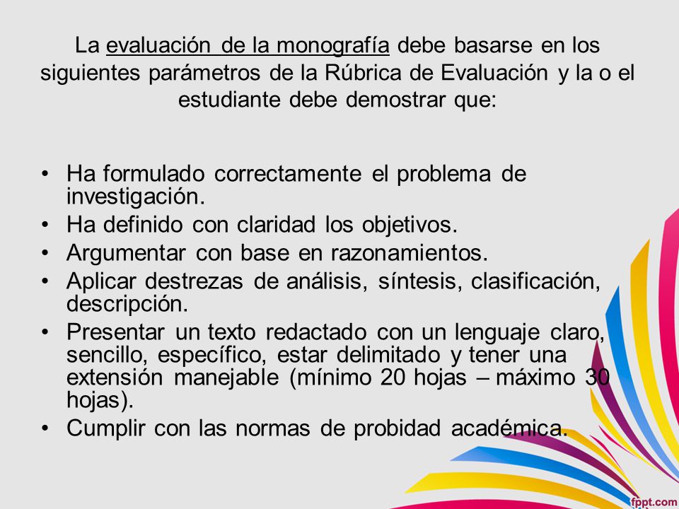 Ha formulado correctamente el problema de investigación.