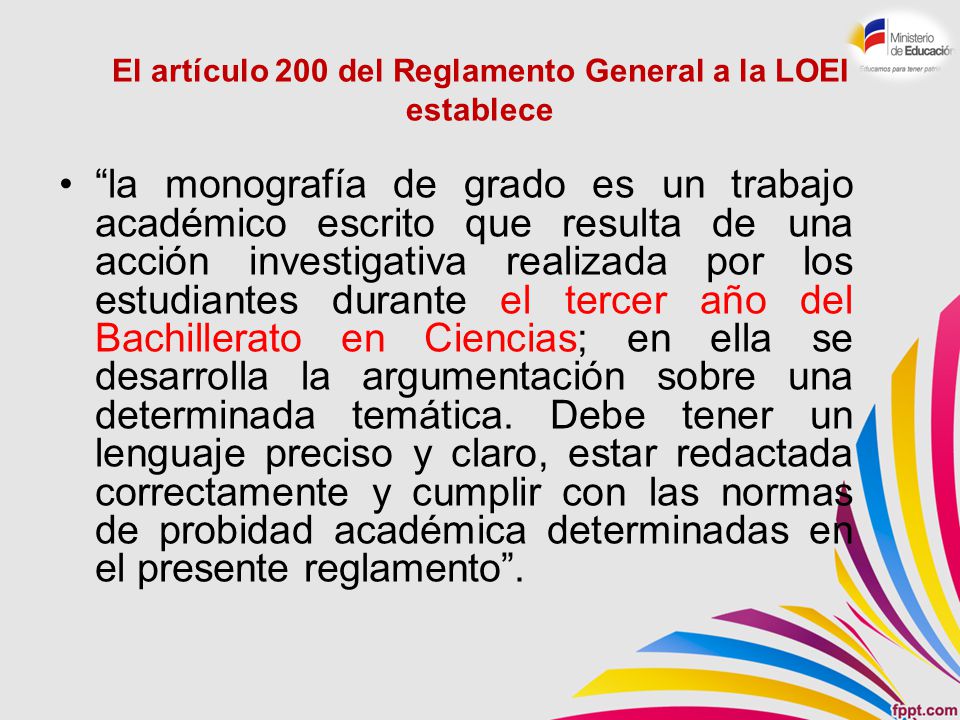 El artículo 200 del Reglamento General a la LOEI establece
