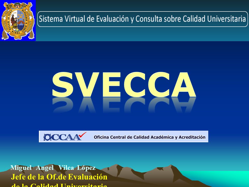Jefe de la Of.de Evaluación de la Calidad Universitaria - OCCAA