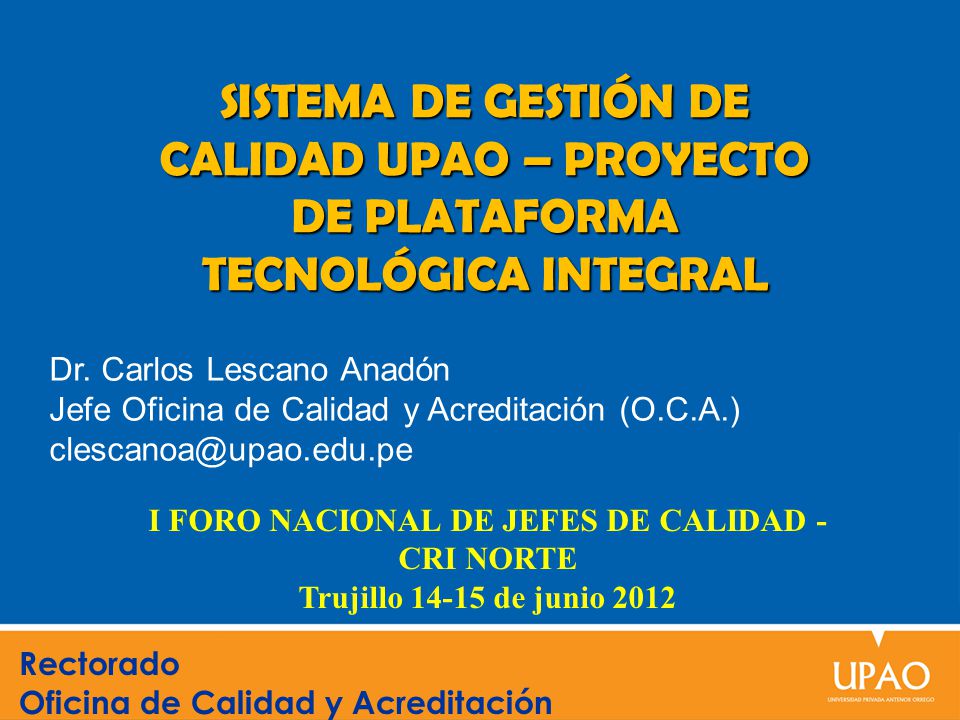 I FORO NACIONAL DE JEFES DE CALIDAD - CRI NORTE