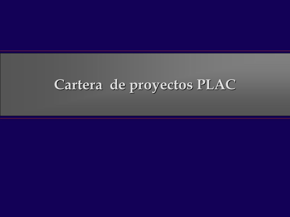 Cartera de proyectos PLAC
