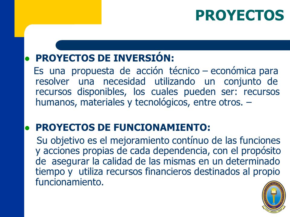 PROYECTOS PROYECTOS DE INVERSIÓN: