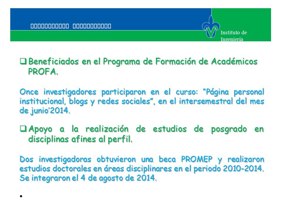 Beneficiados en el Programa de Formación de Académicos PROFA.