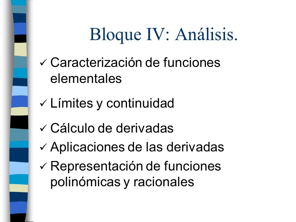 Bloque IV: Análisis. Caracterización de funciones elementales