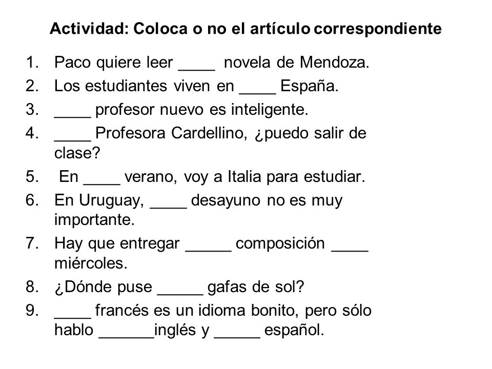 Actividad: Coloca o no el artículo correspondiente