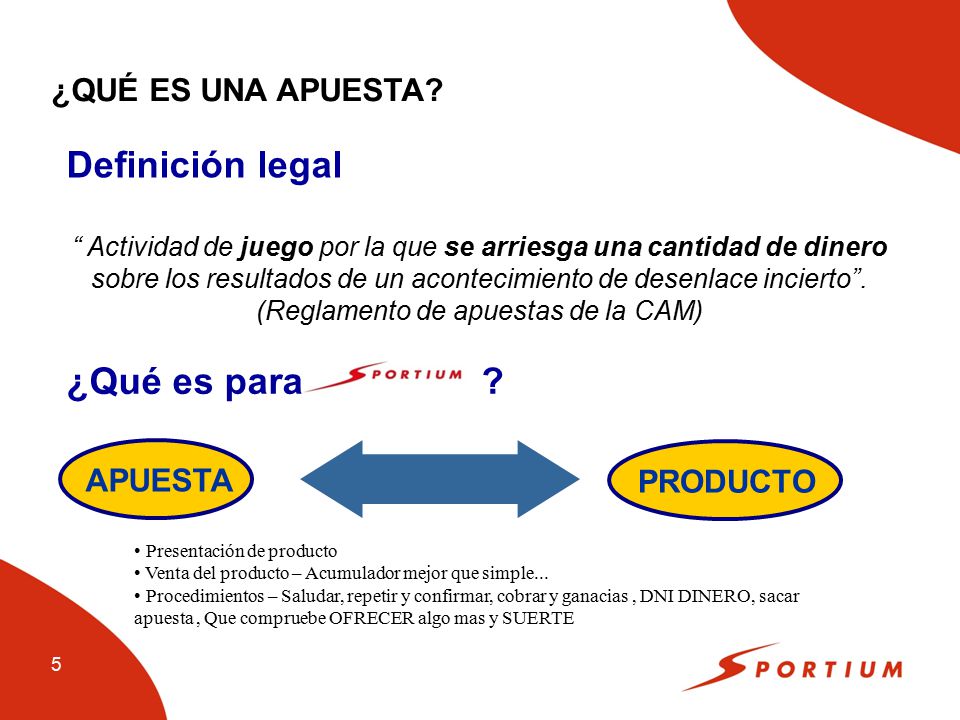 Definición legal ¿Qué es para ¿QUÉ ES UNA APUESTA APUESTA PRODUCTO