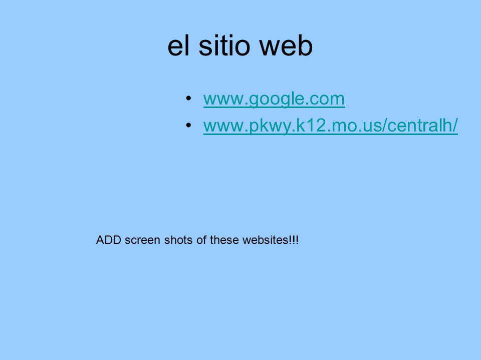 el sitio web     ADD screen shots of these websites!!!