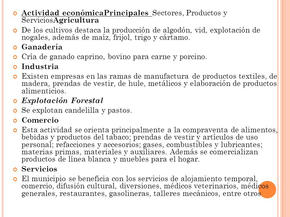 Actividad económicaPrincipales Sectores, Productos y ServiciosAgricultura