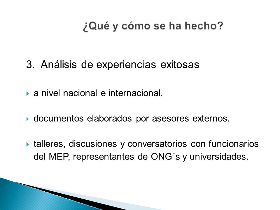 ¿Qué y cómo se ha hecho 3. Análisis de experiencias exitosas