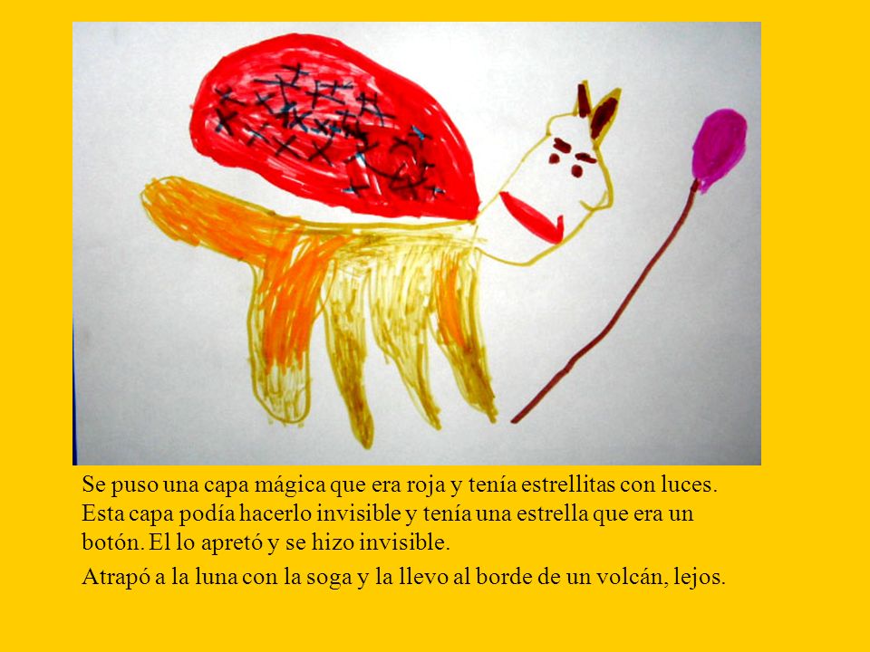 Se puso una capa mágica que era roja y tenía estrellitas con luces