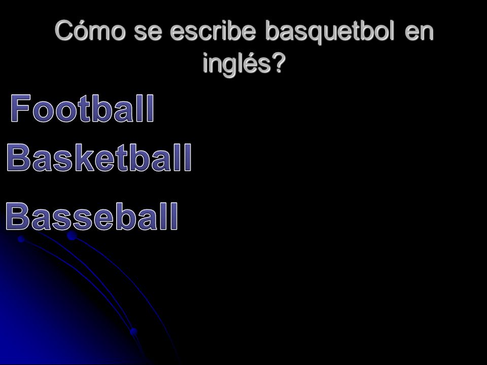Cómo se escribe basquetbol en inglés