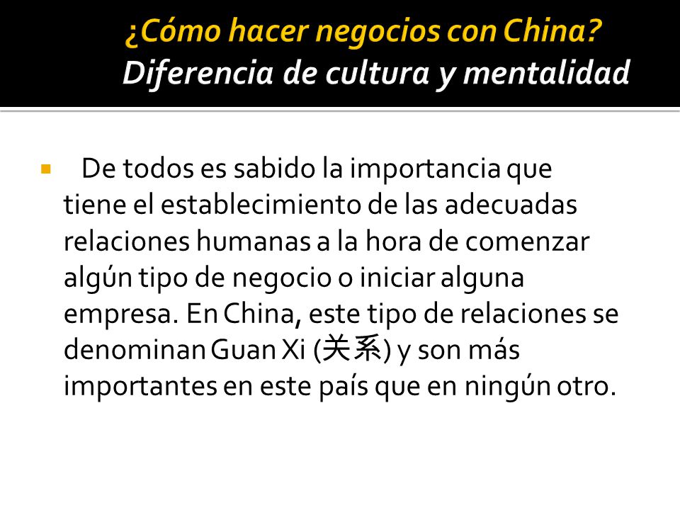 ¿Cómo hacer negocios con China Diferencia de cultura y mentalidad