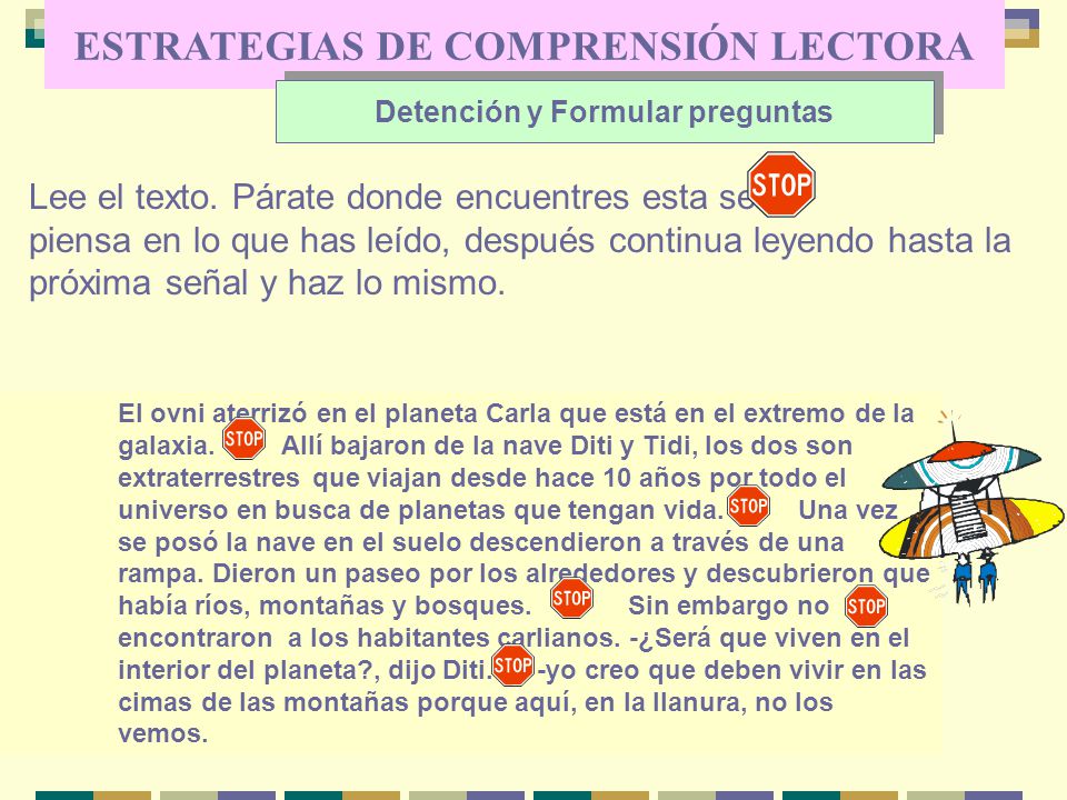 ESTRATEGIAS DE COMPRENSIÓN LECTORA Detención y Formular preguntas