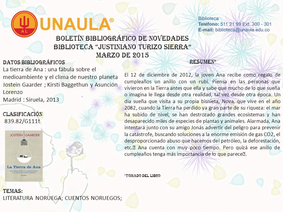 Boletín bibliográfico de novedades biblioteca JUSTINIANO TURIZO SIERRA MARZO DE 2015