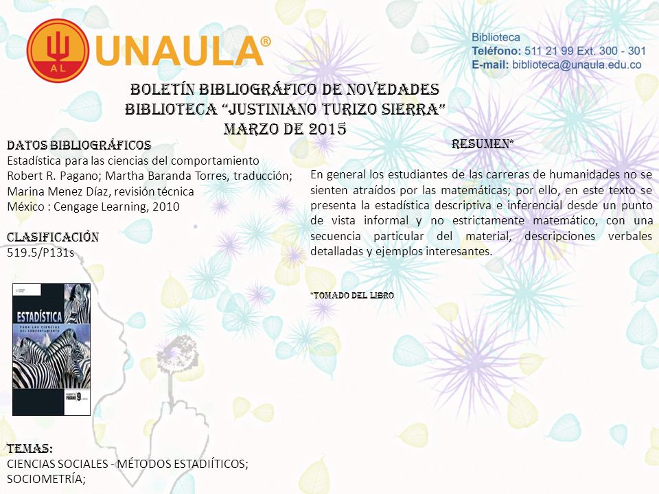 Boletín bibliográfico de novedades biblioteca JUSTINIANO TURIZO SIERRA MARZO DE 2015