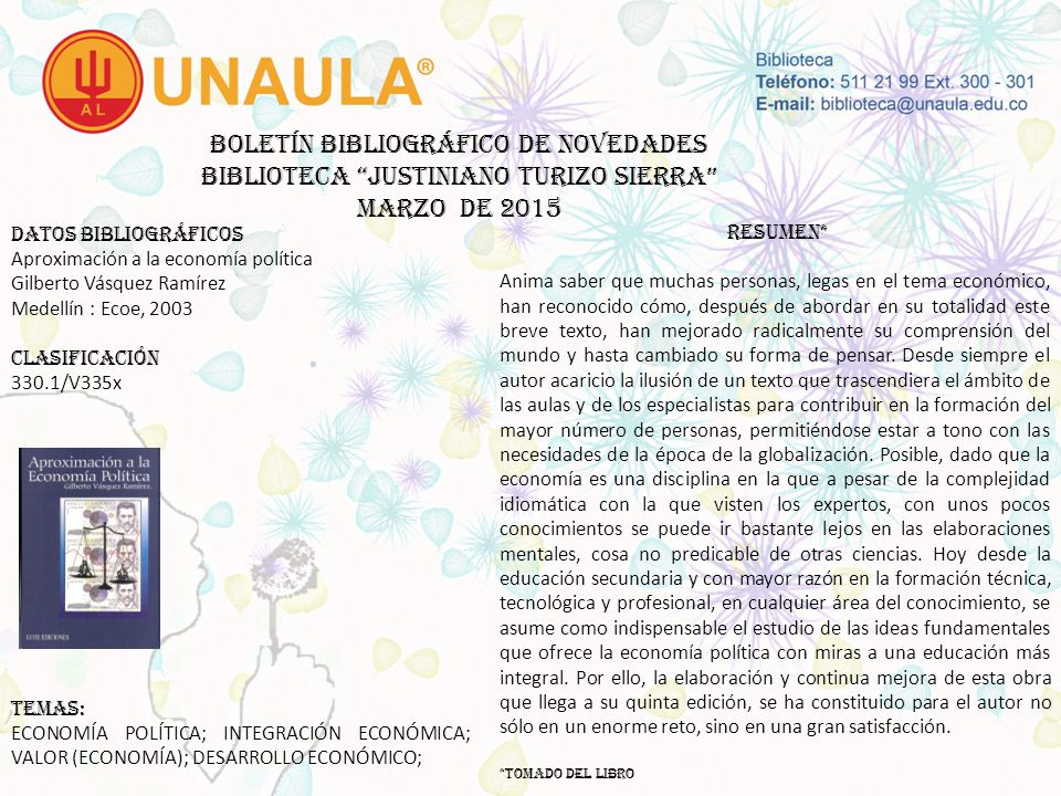 Boletín bibliográfico de novedades biblioteca JUSTINIANO TURIZO SIERRA MARZO DE 2015