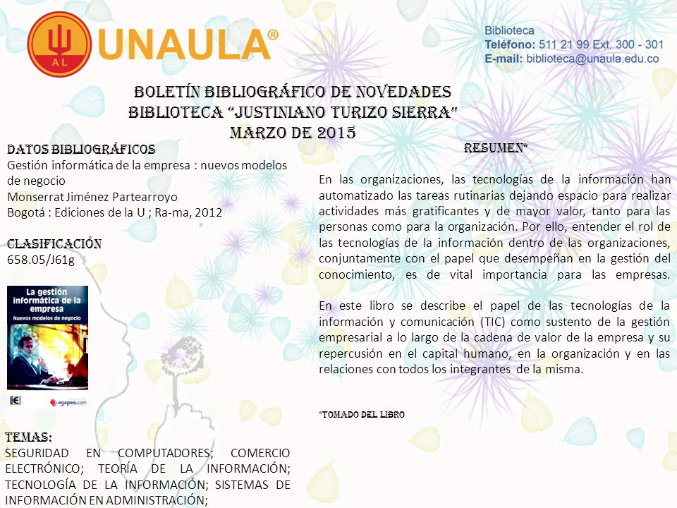Boletín bibliográfico de novedades biblioteca JUSTINIANO TURIZO SIERRA MARZO DE 2015