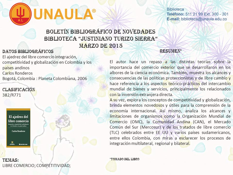 Boletín bibliográfico de novedades biblioteca JUSTINIANO TURIZO SIERRA MARZO DE 2015