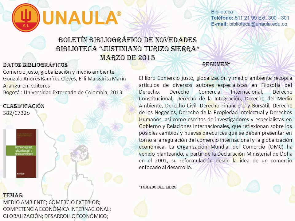 Boletín bibliográfico de novedades biblioteca JUSTINIANO TURIZO SIERRA MARZO DE 2015