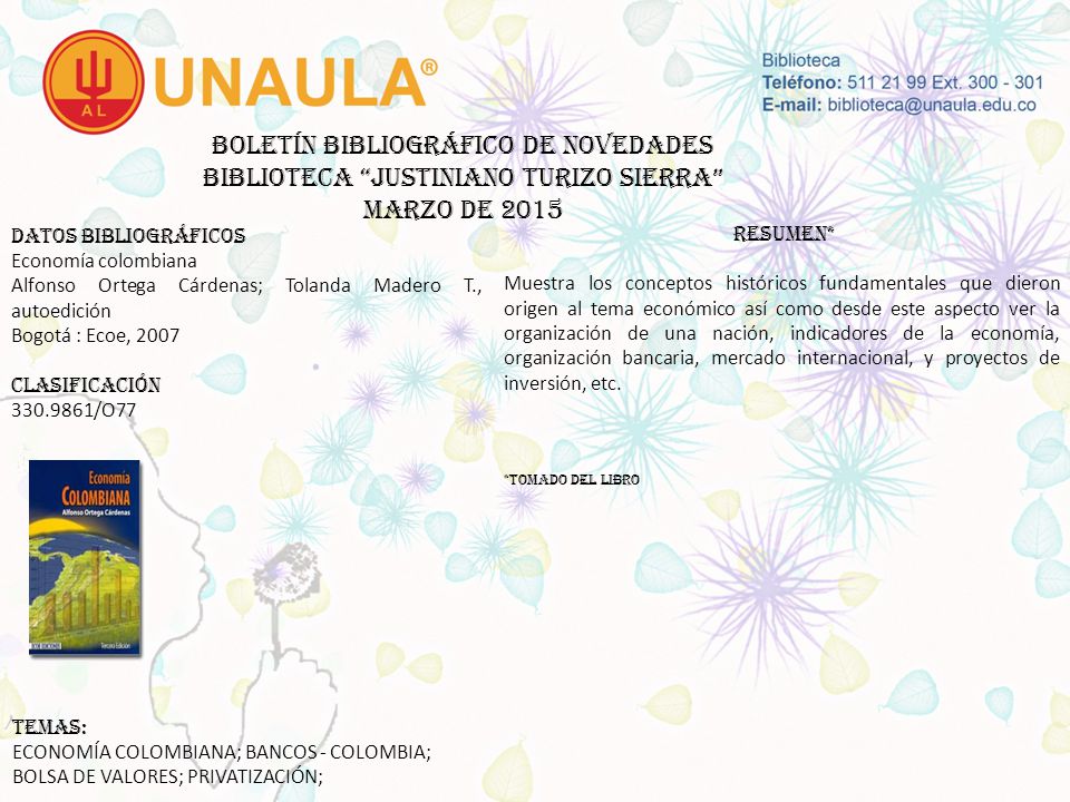 Boletín bibliográfico de novedades biblioteca JUSTINIANO TURIZO SIERRA MARZO DE 2015