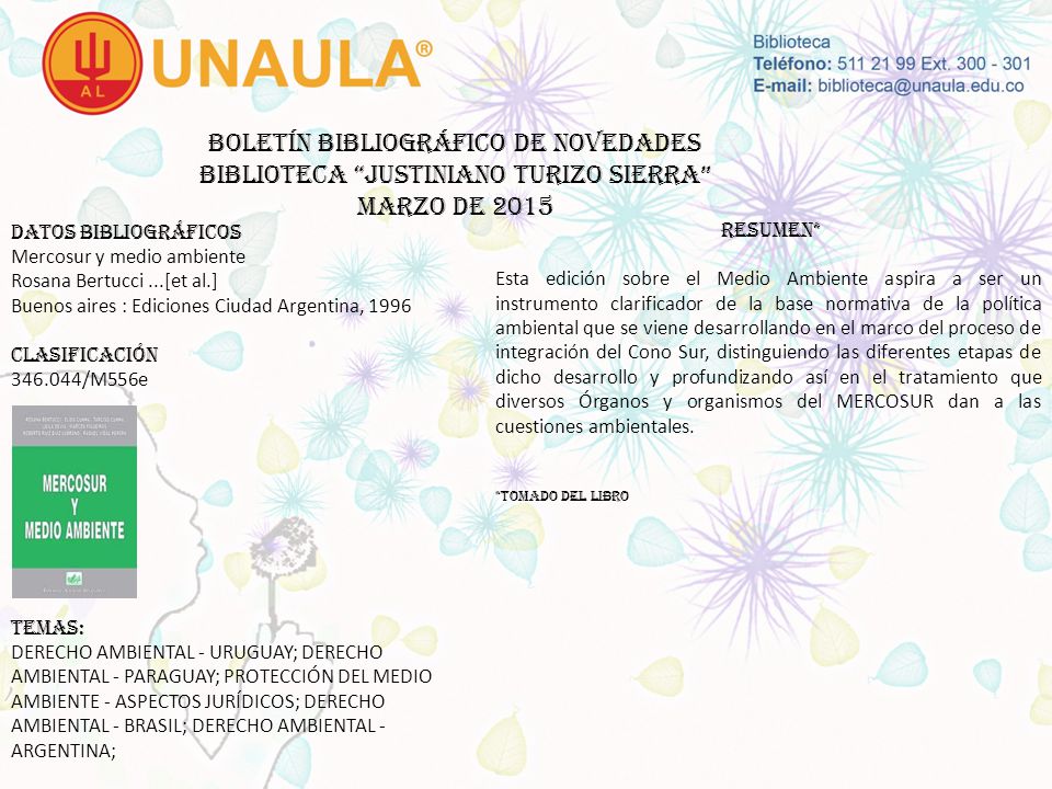 Boletín bibliográfico de novedades biblioteca JUSTINIANO TURIZO SIERRA MARZO DE 2015