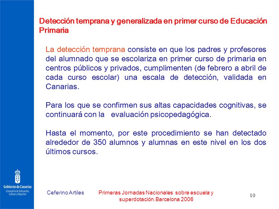 Detección temprana y generalizada en primer curso de Educación Primaria