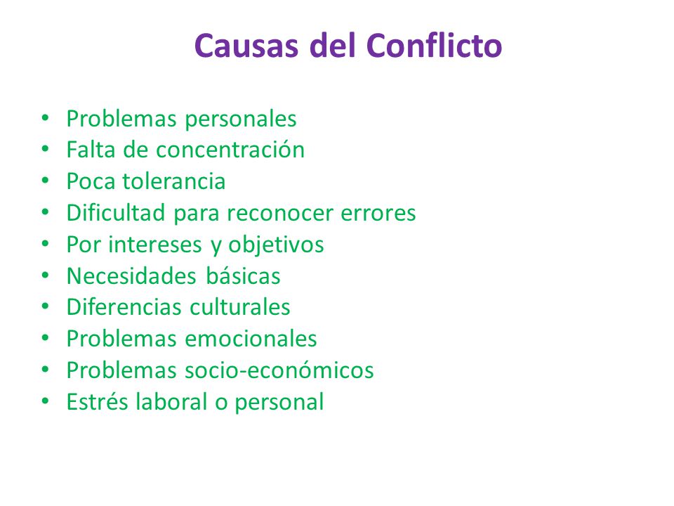 Causas del Conflicto Problemas personales Falta de concentración