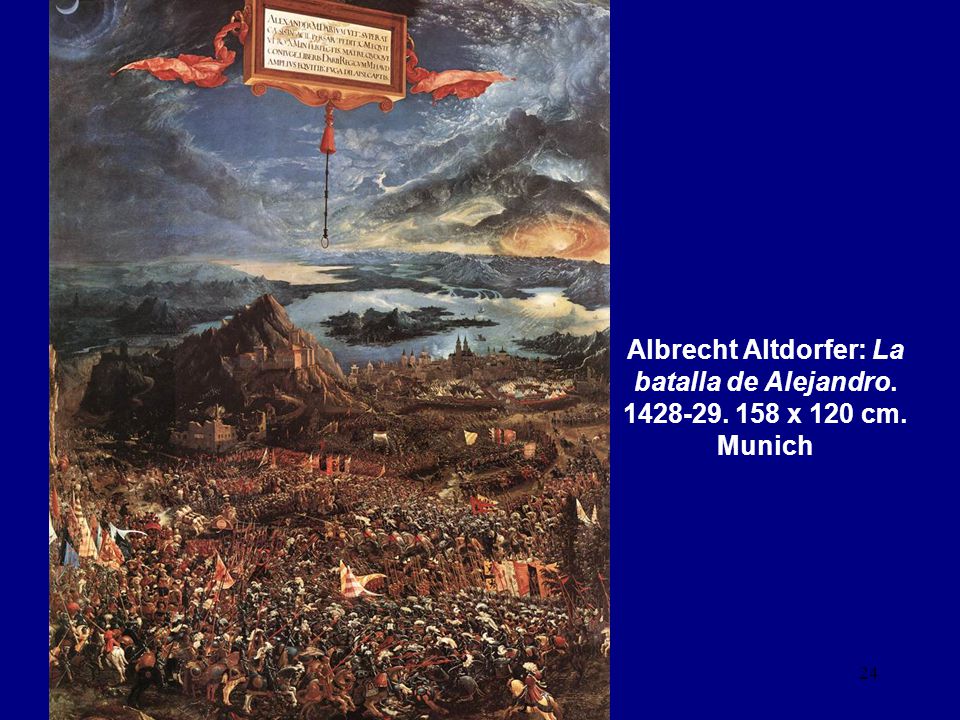 Albrecht Altdorfer: La batalla de Alejandro x 120 cm