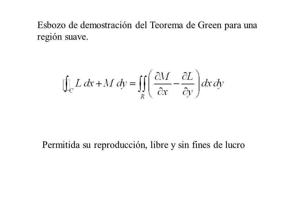 Esbozo de demostración del Teorema de Green para una región suave.