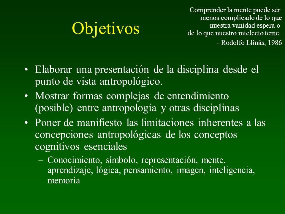 Comprender la mente puede ser menos complicado de lo que nuestra vanidad espera o de lo que nuestro intelecto teme.