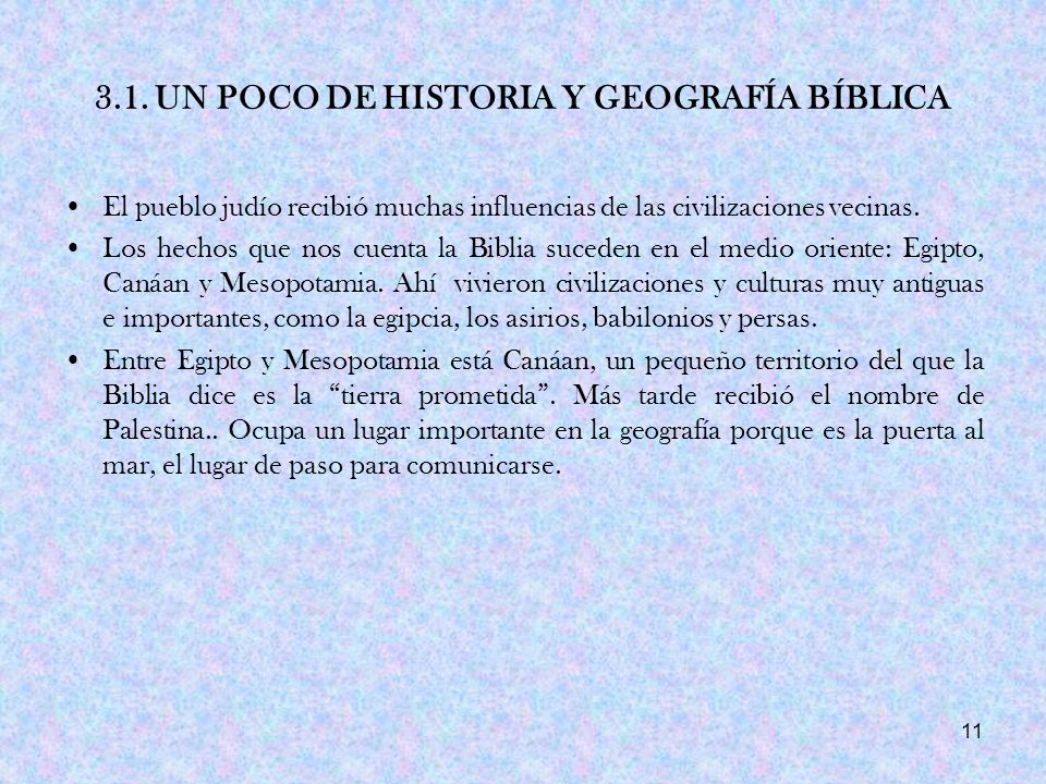3.1. UN POCO DE HISTORIA Y GEOGRAFÍA BÍBLICA