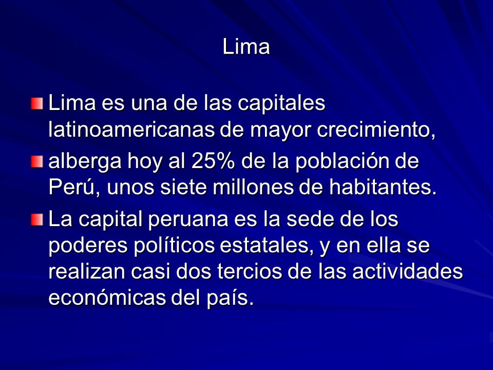 Lima Lima es una de las capitales latinoamericanas de mayor crecimiento,
