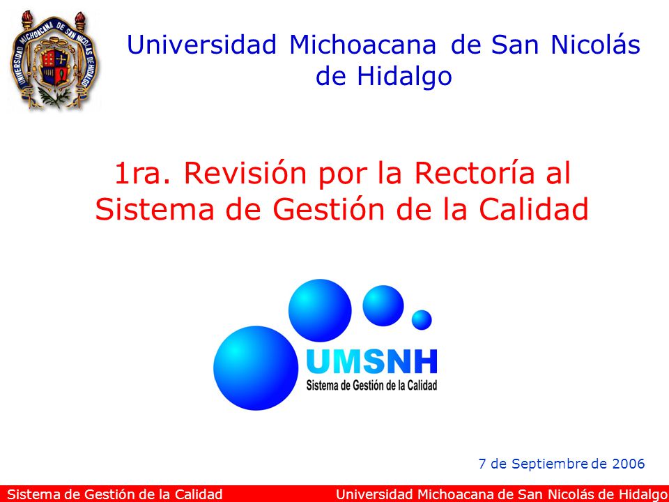 1ra. Revisión por la Rectoría al Sistema de Gestión de la Calidad