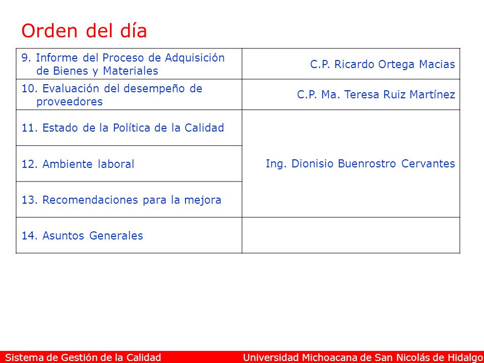 Orden del día 9. Informe del Proceso de Adquisición de Bienes y Materiales. C.P. Ricardo Ortega Macias.