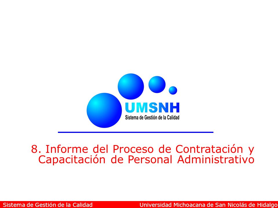 8. Informe del Proceso de Contratación y Capacitación de Personal Administrativo