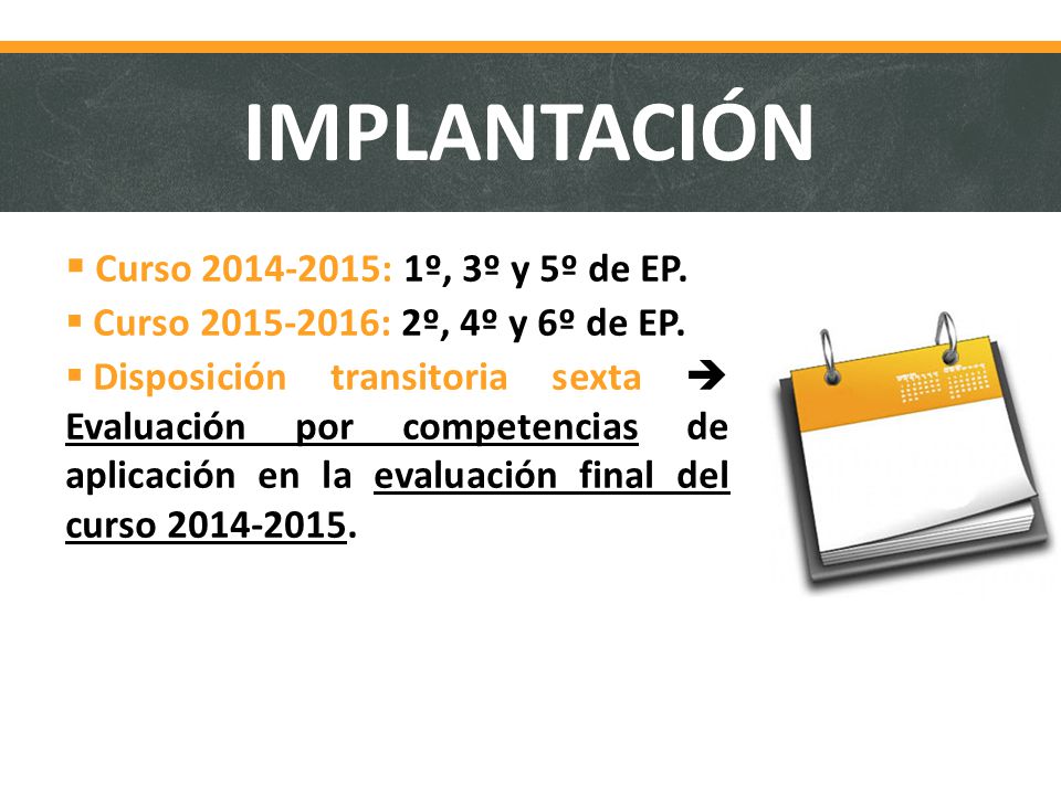 IMPLANTACIÓN  Curso : 1º, 3º y 5º de EP.