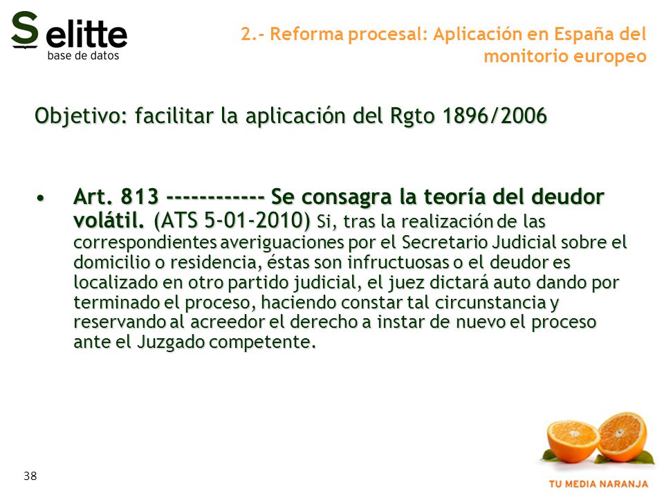 2.- Reforma procesal: Aplicación en España del monitorio europeo